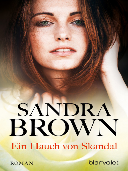 Title details for Ein Hauch von Skandal by Sandra Brown - Available